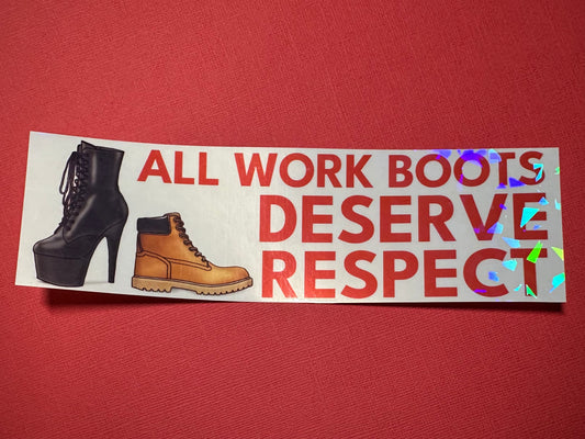 All Work Boots Bumper Sticker